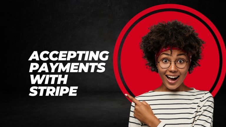 Accepting Payments with Stripe