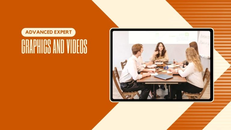 Advanced Expert Graphics and Videos