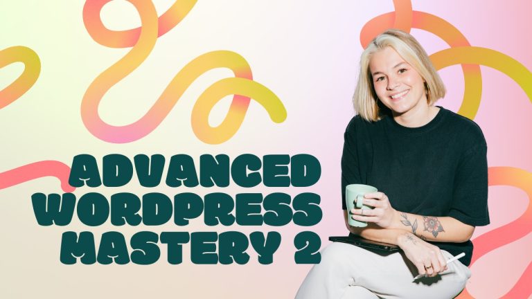 Advanced WordPress Mastery 2