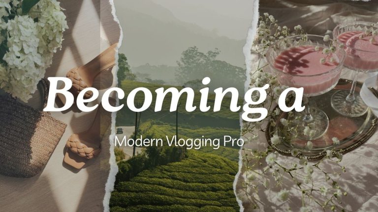 Becoming a Modern Vlogging Pro