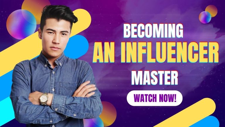 Becoming an Influencer Master