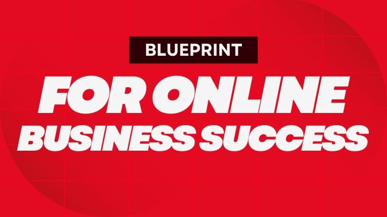 Blueprint for Online Business Success