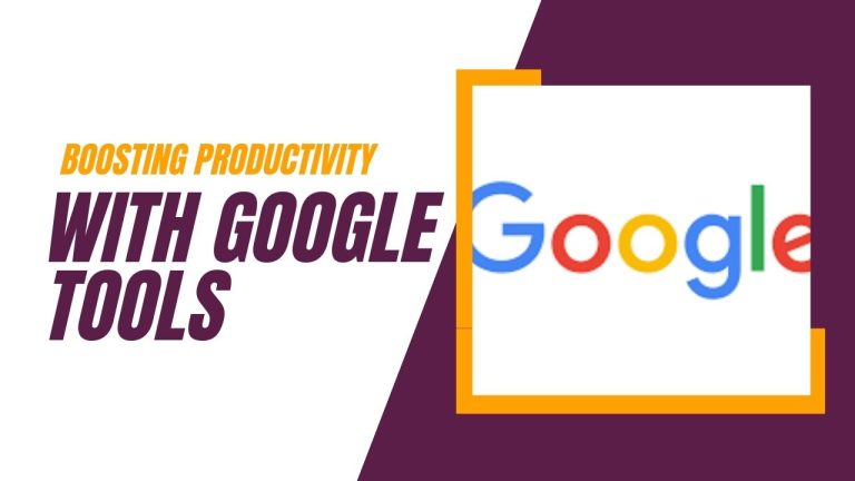 Boosting Productivity with Google Tools