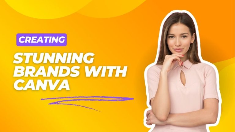 Creating Stunning Brands with Canva