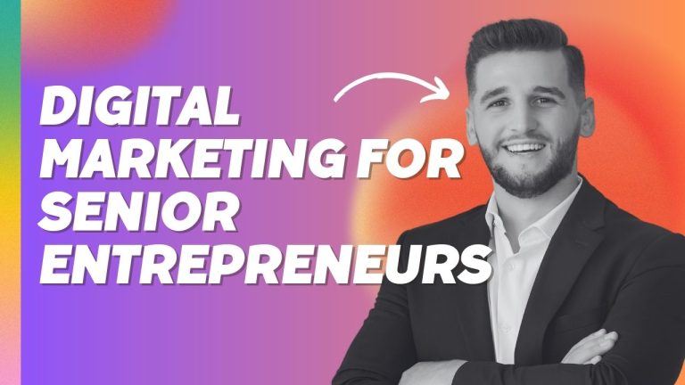 Digital Marketing for Senior Entrepreneurs