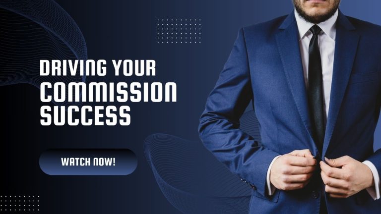 Driving Your Commission Success
