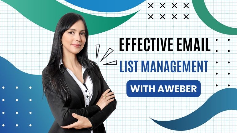 Effective Email List Management with Aweber