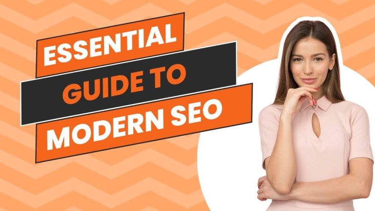 Essential Guide to Modern SEO