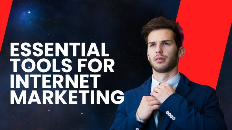 Essential Tools for Internet Marketing