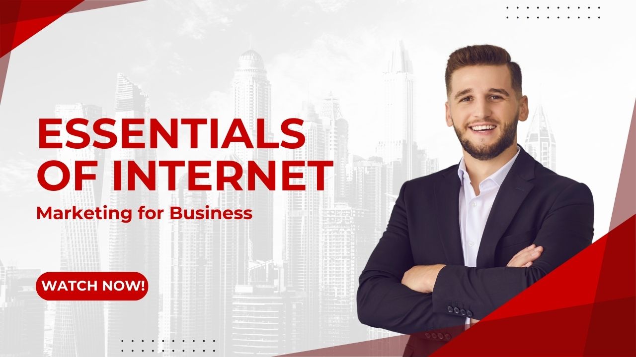 Essentials of Internet Marketing for Business