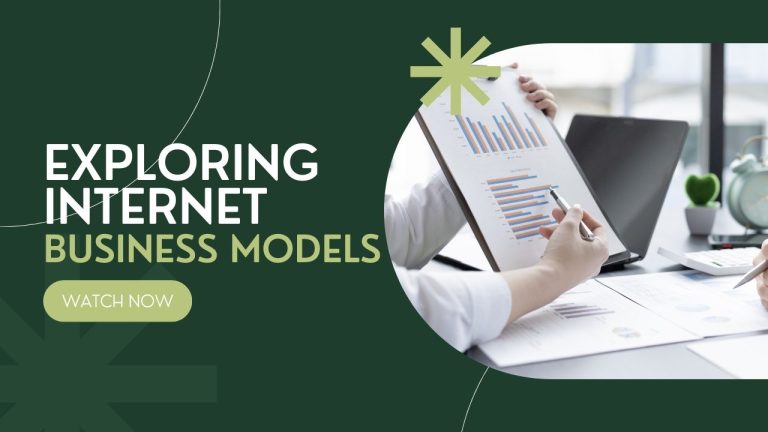 Exploring Internet Business Models