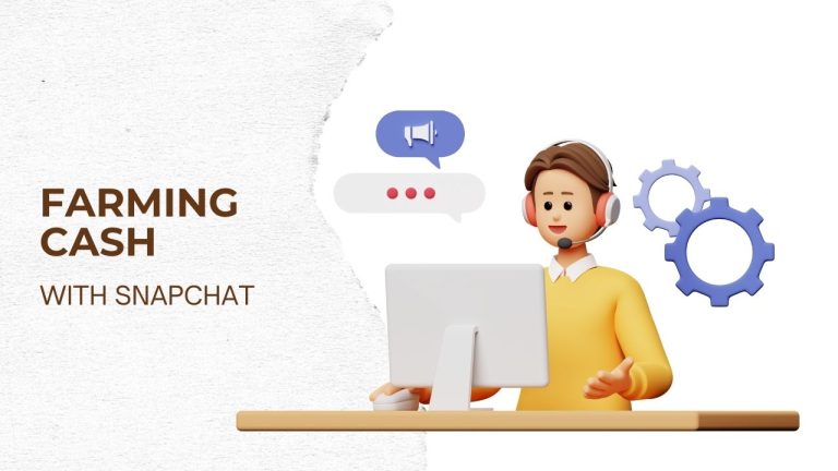Farming Cash with Snapchat