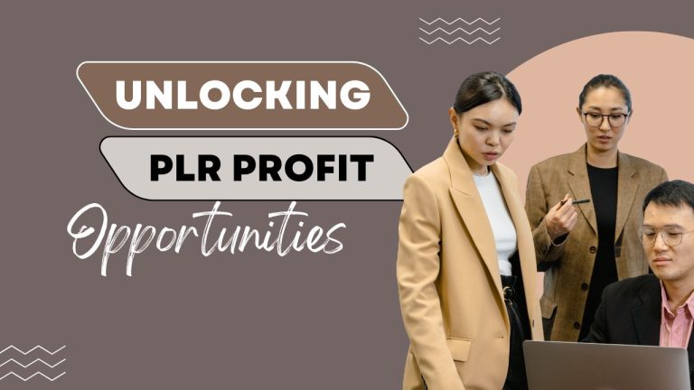 Unlocking PLR Profit Opportunities