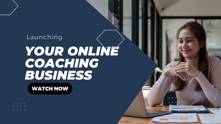 Launching Your Online Coaching Business