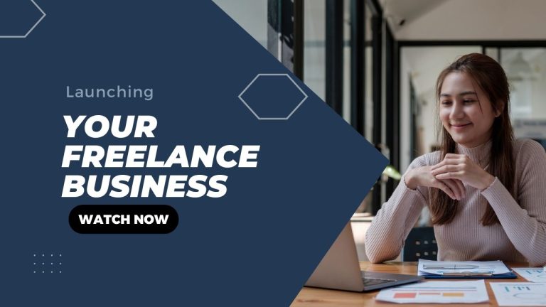 Launching Your Freelance Business