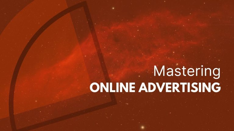 Mastering Online Advertising