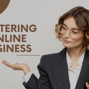 Mastering Online Business