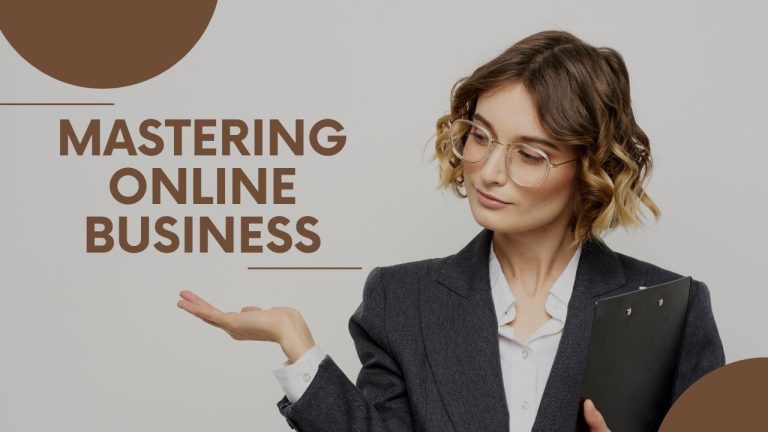 Mastering Online Business