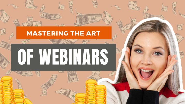 Mastering the Art of Webinars