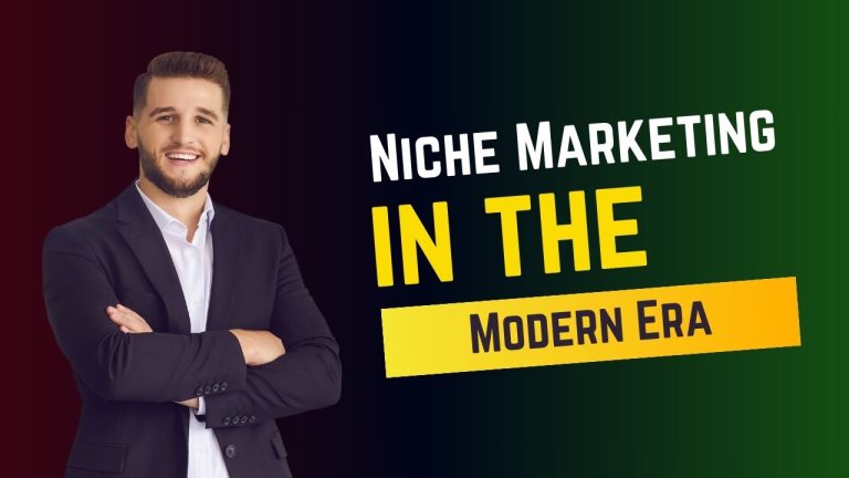 Niche Marketing in the Modern Era