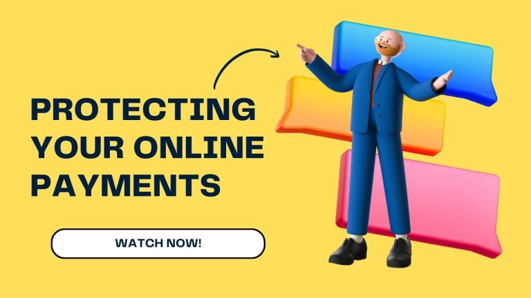 Protecting Your Online Payments