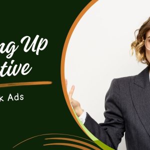 Setting Up Effective Facebook Ads