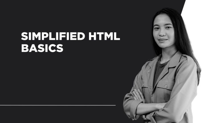 Simplified HTML Basics