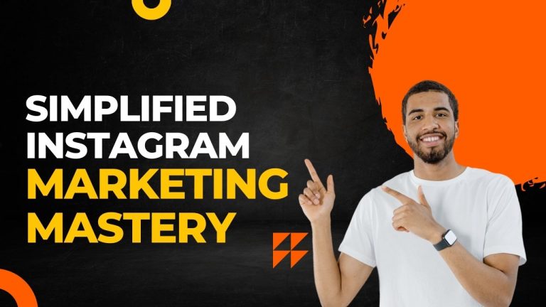 Simplified Instagram Marketing Mastery