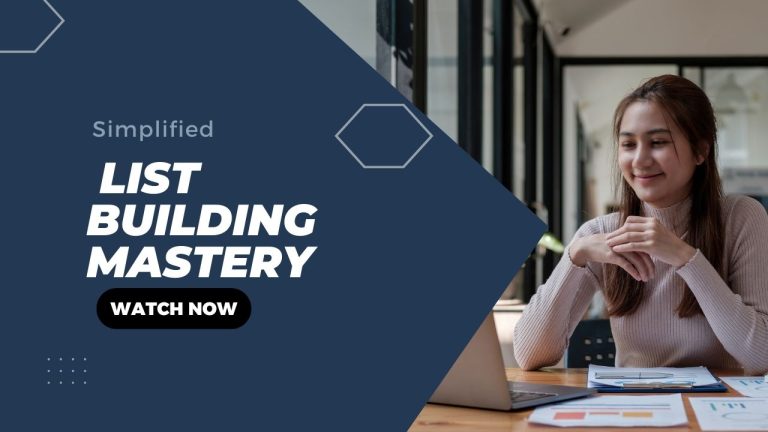 Simplified List Building Mastery