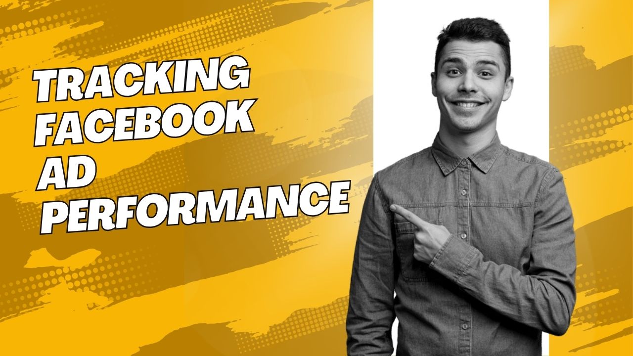 Tracking Facebook Ad Performance