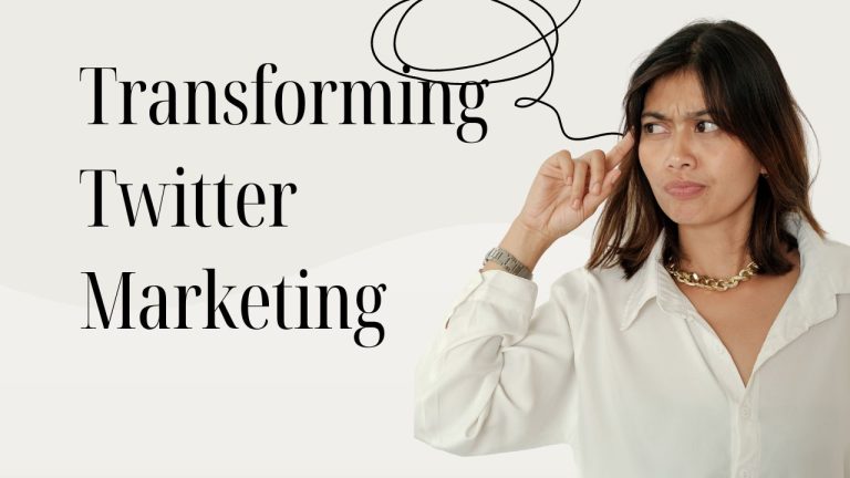 Transforming Twitter Marketing