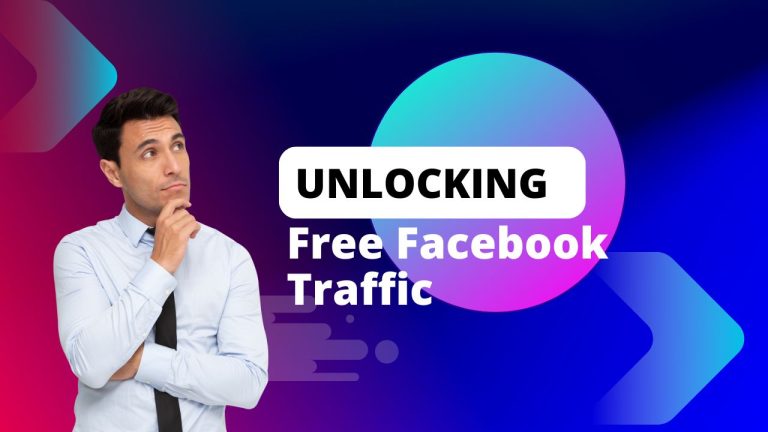 Unlocking Free Facebook Traffic