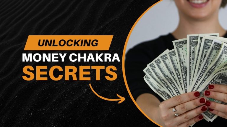 Unlocking Money Chakra Secrets