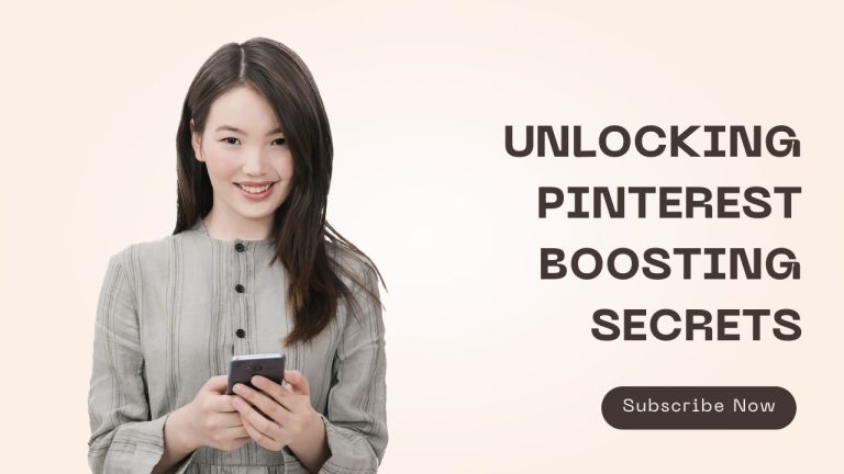 Unlocking Pinterest Boosting Secrets