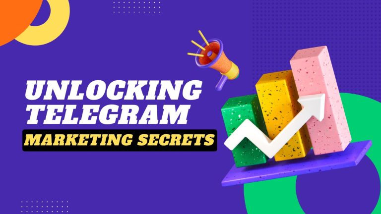 Unlocking Telegram Marketing Secrets