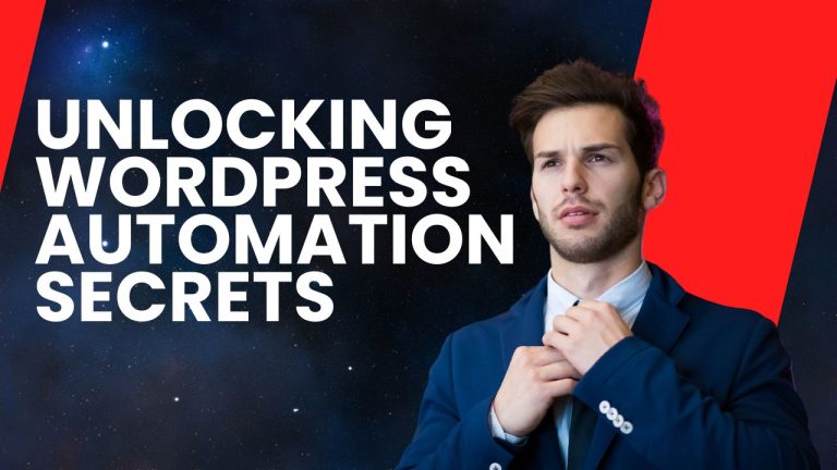Unlocking WordPress Automation Secrets