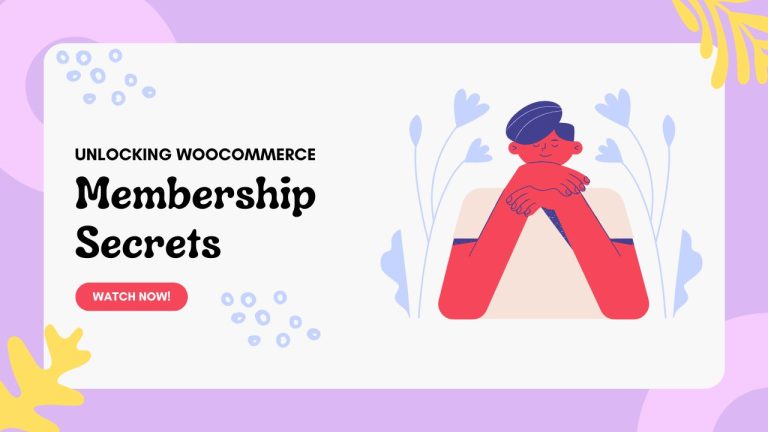 Unlocking WooCommerce Membership Secrets